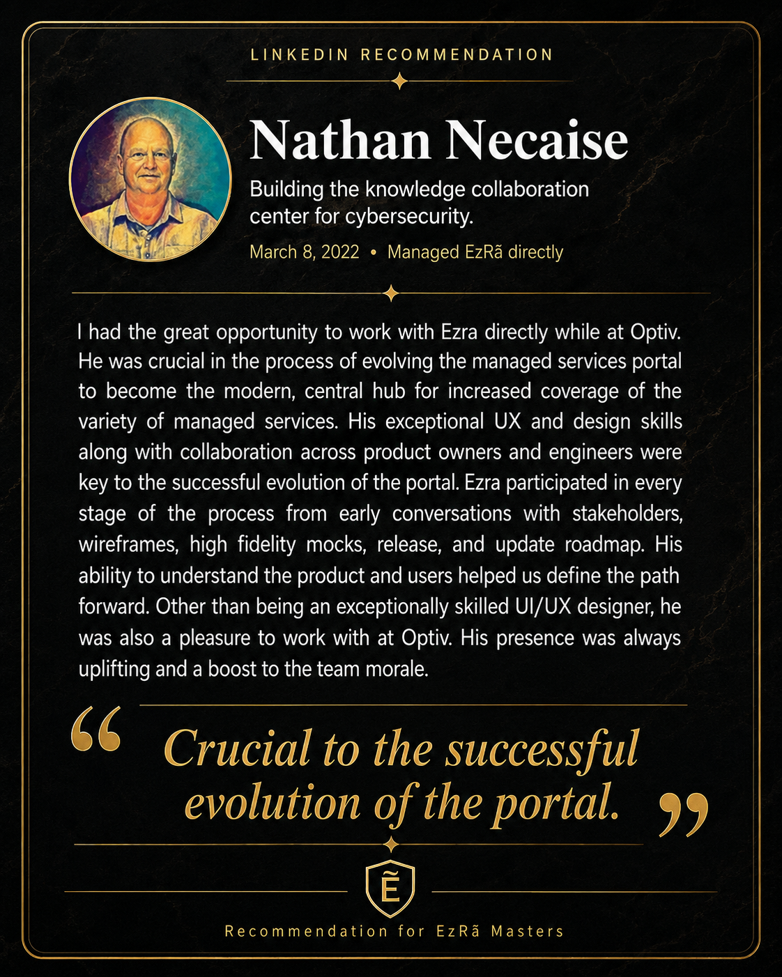 Professional recommendation from Nathan N. for Ezra Buddha Masters