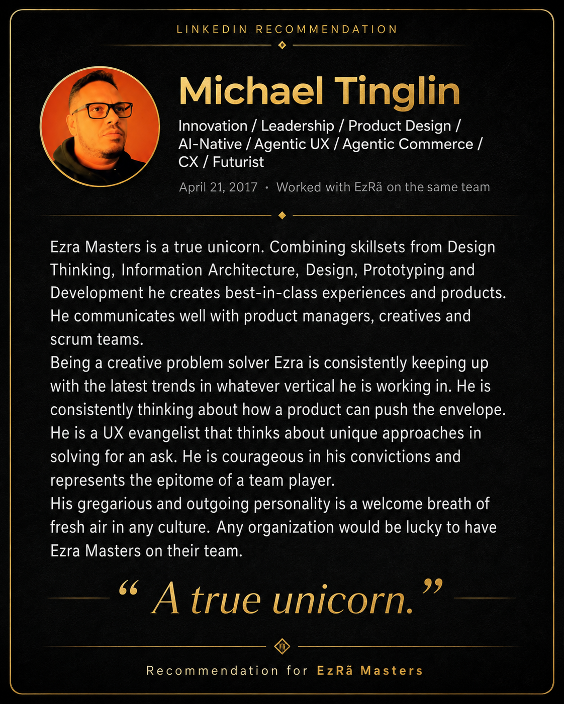 Professional recommendation from Michael T. for Ezra Buddha Masters