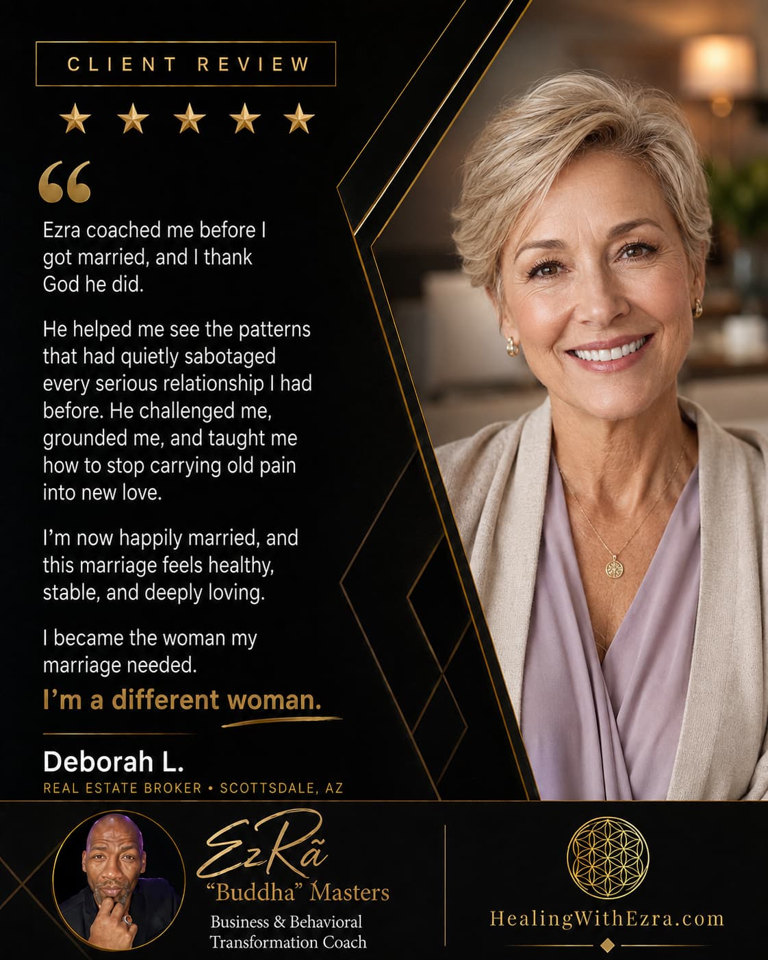 Five-star client review from Deborah L., Real Estate Broker in Scottsdale, AZ, about coaching with Ezra “Buddha” Masters