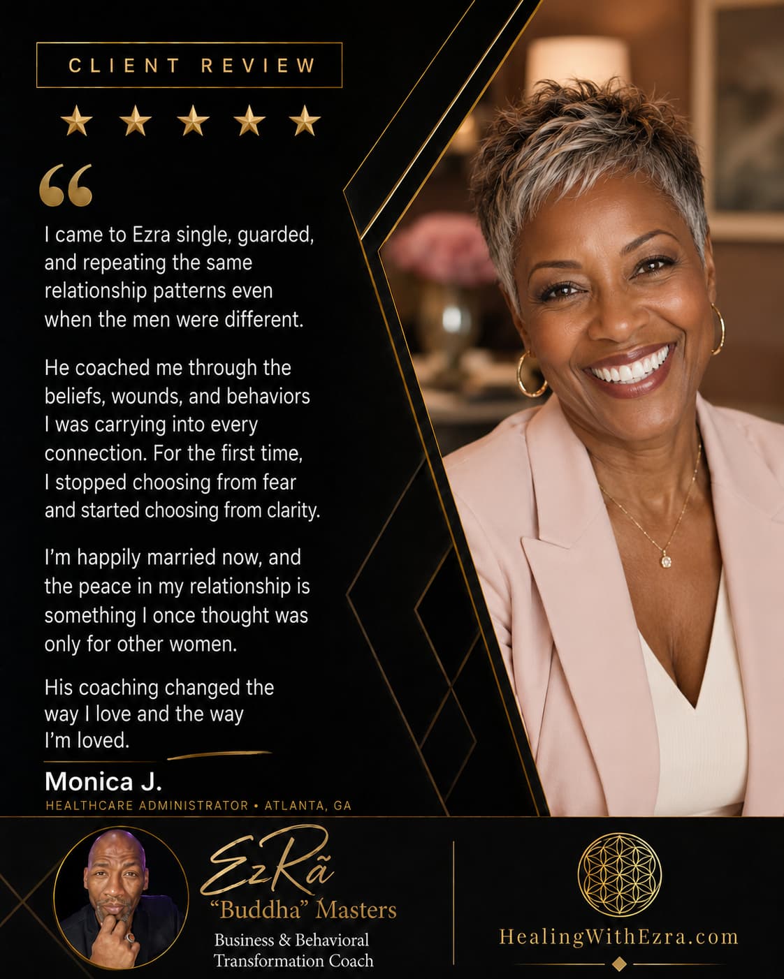 Five-star client review from Monica J., Healthcare Administrator in Atlanta, GA, about coaching with Ezra “Buddha” Masters