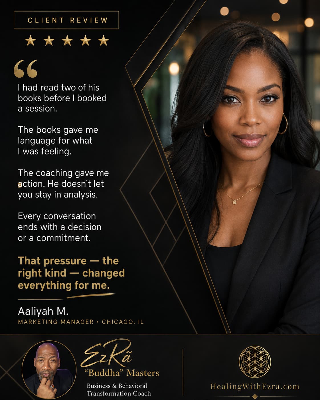 Five-star client review from Aaliyah M., Marketing Manager in Chicago, IL, about coaching with Ezra “Buddha” Masters