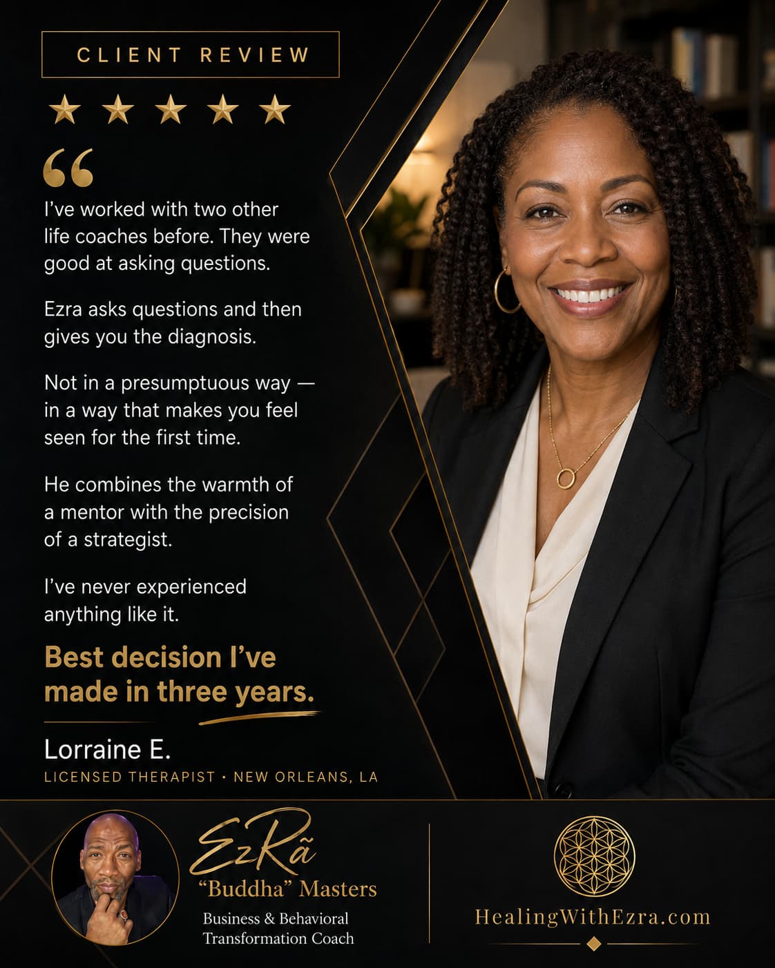 Five-star client review from Lorraine E., Licensed Therapist in New Orleans, LA, about coaching with Ezra “Buddha” Masters